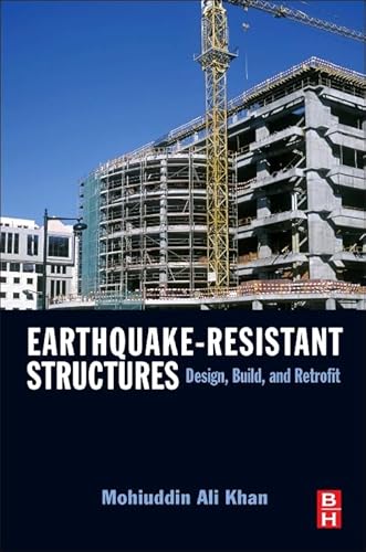 9781856175012: Earthquake-Resistant Structures: Design, Build, and Retrofit