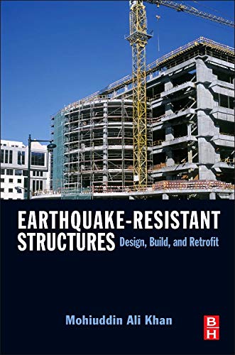 Stock image for Earthquake-Resistant Structures: Design; Build; and Retrofit for sale by Ria Christie Collections