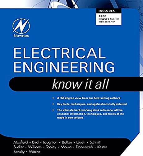 Electrical Engineering: Know It All (Newnes Know It All) (9781856175289) by Maxfield, Clive; Bird, John; Williams, Tim; Kester, Walt; Bensky, Alan