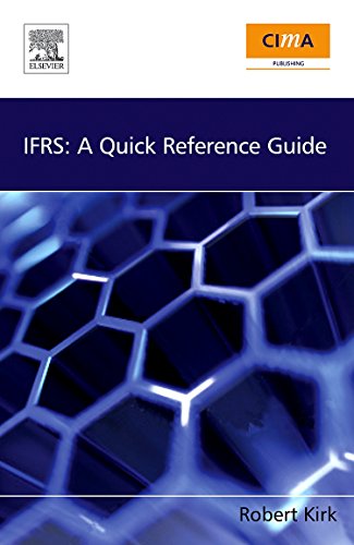 IFRS: A Quick Reference Guide (9781856175456) by Kirk, Robert