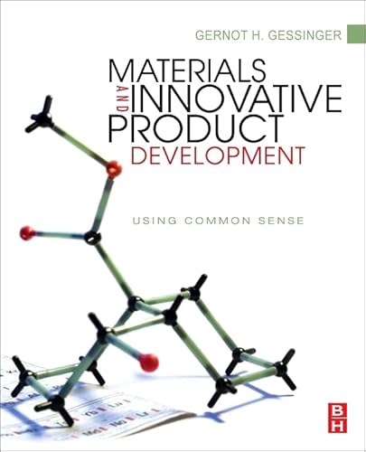 9781856175593: Materials and Innovative Product Development: Using Common Sense