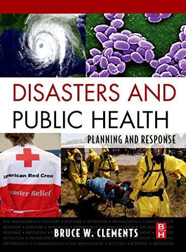 Beispielbild fr Disasters and Public Health : Planning and Response zum Verkauf von Better World Books