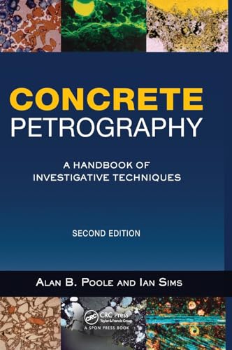 Beispielbild fr Concrete Petrography: A Handbook of Investigative Techniques zum Verkauf von Revaluation Books