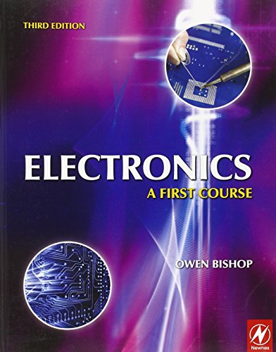 Electronics: A First Course (9781856176958) by Bishop, Owen