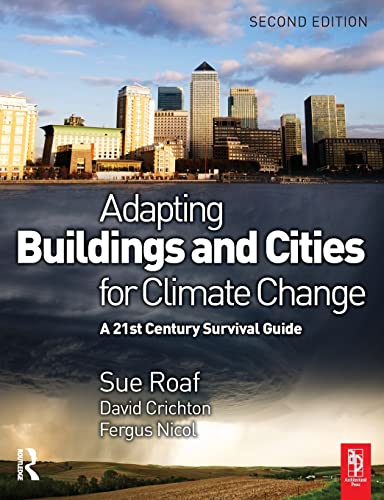 Beispielbild fr Adapting Buildings and Cities for Climate Change zum Verkauf von Better World Books