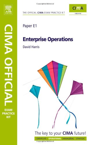 CIMA Official Exam Practice Kit Enterprise Operations (9781856177368) by Harris, David