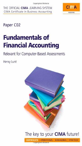 9781856177856: Fundamentals of Financial Accounting: CIMA Certificate in Business Accounting: C02 (CIMA Official Learning System)
