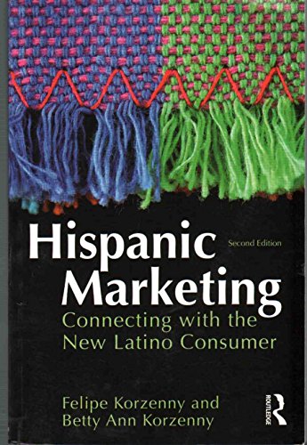 Stock image for Hispanic Marketing : Connecting with the New Latino Consumer for sale by Better World Books