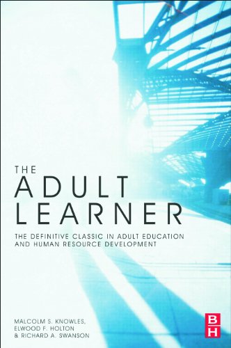 Stock image for The Adult Learner: The Definitive Classic in Adult Education and Human Resource Development for sale by Goodwill of Colorado