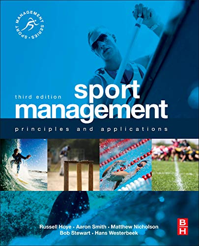 Imagen de archivo de Sport Management : Principles and Applications a la venta por Better World Books Ltd