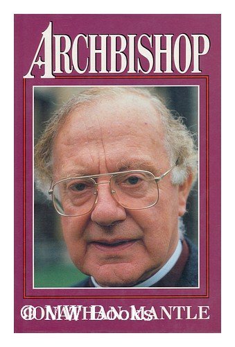 Beispielbild fr Archbishop: Life and Times of Robert Runcie zum Verkauf von WorldofBooks