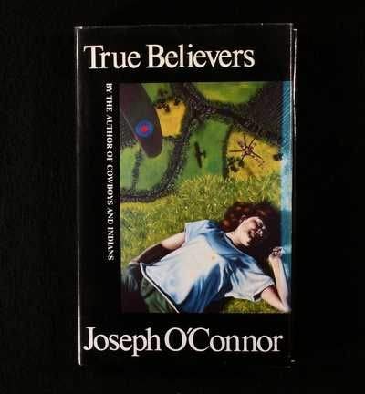 True Believers (9781856190749) by O'Connor, Joseph
