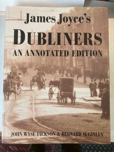 Imagen de archivo de James Joyce's Dubliners: An Annotated Edition a la venta por ThriftBooks-Atlanta