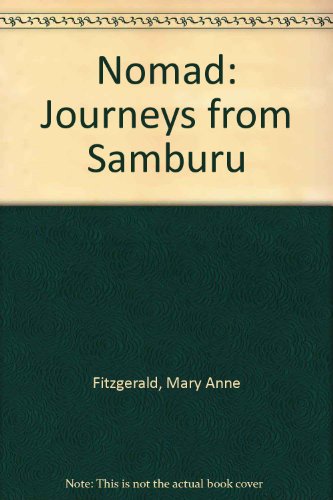 Stock image for Nomad: Journeys from Samburu for sale by AwesomeBooks