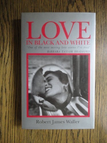 Beispielbild fr Love in Black and White zum Verkauf von WorldofBooks
