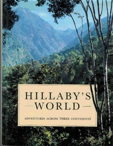 Imagen de archivo de Hillaby's World : Adventures Across the Three Continents a la venta por Better World Books: West