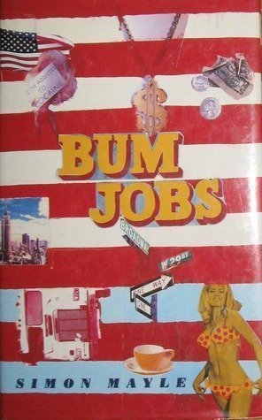 Beispielbild fr Bum Jobs: The Life And Times of a Man a Long Way from the Career Path zum Verkauf von Great Books&Cafe @ The Williamsford Mill