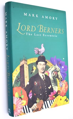 9781856192347: Lord Berners: The Last Eccentric