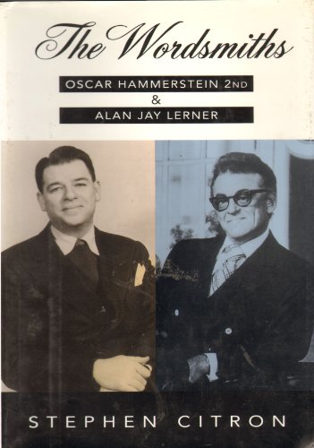 9781856192606: The Wordsmiths: Oscar Hammerstein 2nd and Alan Jay Lerner