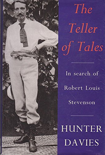 Stock image for The Teller of Tales: In Search of Robert Louis Stevenson for sale by WorldofBooks