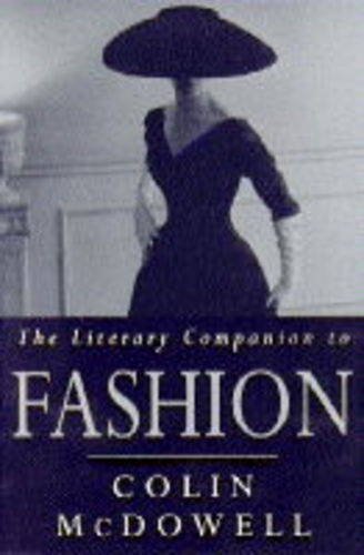 Beispielbild fr The Literary Companion to Fashion zum Verkauf von WorldofBooks