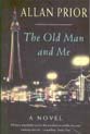 Beispielbild fr The Old Man and Me zum Verkauf von PsychoBabel & Skoob Books