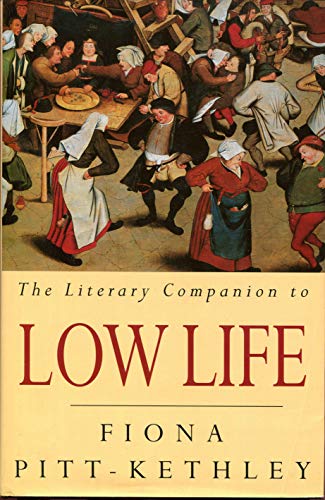 Beispielbild fr The Literary Companion to Low Life zum Verkauf von AwesomeBooks