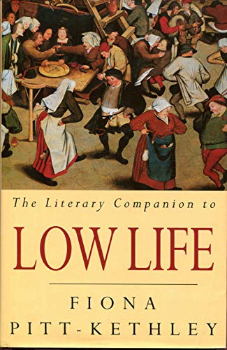 Stock image for The Literary Companion to Low Life for sale by Merandja Books