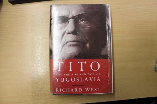 9781856194372: Tito: And the rise and fall of Yugoslavia