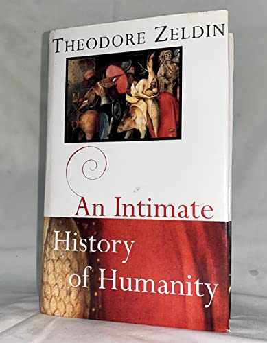 Imagen de archivo de An Intimate History of Humanity a la venta por ThriftBooks-Dallas