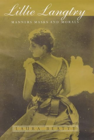 Imagen de archivo de Lillie Langtry: Manners, masks and morals a la venta por SecondSale