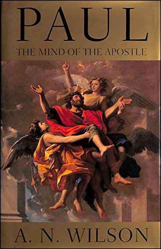 Paul: The Mind of the Apostle (9781856195423) by Wilson, A.N.