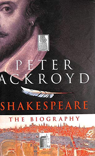 Shakespeare: The Biography (9781856197267) by Ackroyd, Peter