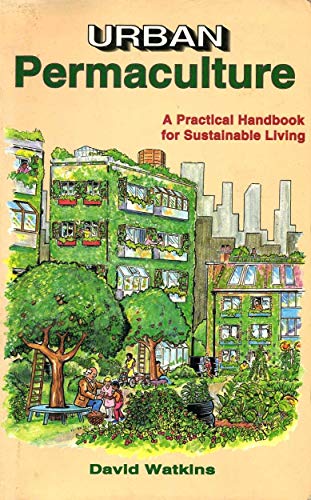 9781856230025: Urban Permaculture: A Practical Handbook for Sustainable Living