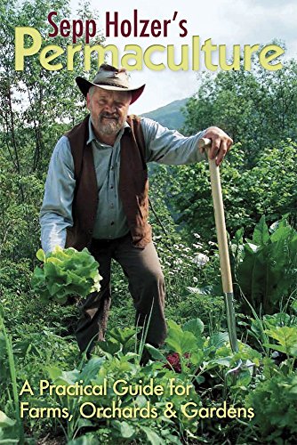 Imagen de archivo de Sepp Holzer's Permaculture A Practical Guide for Farmers, Smallholders and Gardeners 1 a la venta por PBShop.store US