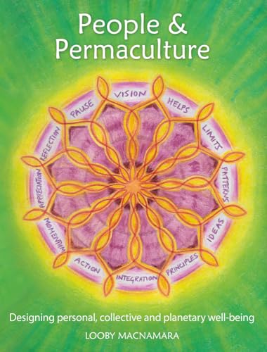 9781856230872: People & Permaculture: Caring and Designing for Ourselves, Each Other and the Planet: Designing personal, collective and planetary well-being