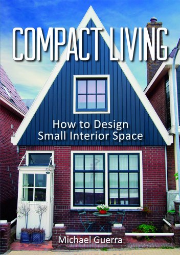 Stock image for Compact Living : How to Design Small Interior Space for sale by Better World Books