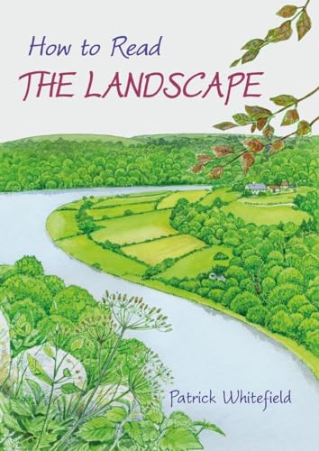 Beispielbild fr How to Read the Landscape zum Verkauf von GoldenWavesOfBooks