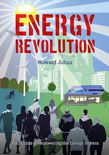 Stock image for Energy Revolution: Your Guide to Repowering the Energy System for sale by WorldofBooks