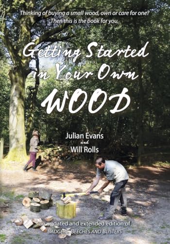 Stock image for Getting Started in Your Own Wood for sale by ThriftBooks-Atlanta
