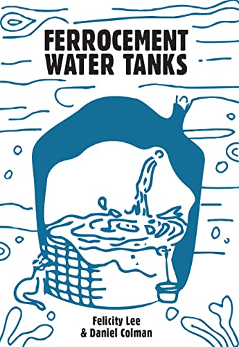 9781856232494: Ferrocement Water Tanks: A Comprehensive Guide to Domestic Water Harvesting
