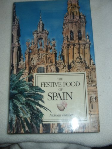 Stock image for The Festive Food of Spain for sale by Ken's Book Haven