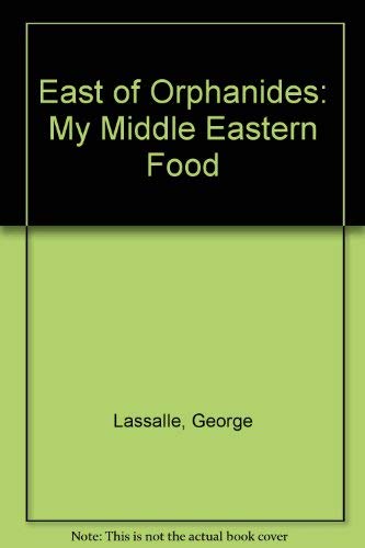 Imagen de archivo de George Lassalle's Book of Middle Eastern Cookery: George Lassalle's Book of Middle Eastern Cookery a la venta por WorldofBooks