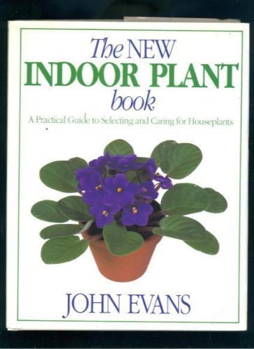 Imagen de archivo de The New Indoor Plant Book a la venta por PsychoBabel & Skoob Books