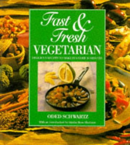 Stock image for Fast and Fresh Vegetarian for sale by WorldofBooks