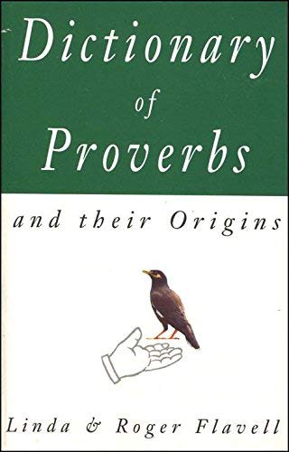 Stock image for Dictionary of Proverbs : And Their Origins for sale by Better World Books: West
