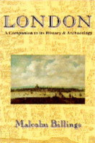 Beispielbild fr London: A Companion to Its Archaeology and History zum Verkauf von AwesomeBooks