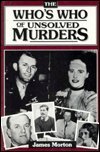 9781856261630: The Who's Who of Unsolved Murders