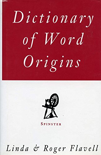 9781856261654: Dictionary of Word Origins
