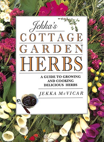 Stock image for Jekka's Cottage Garden Herbs for sale by WorldofBooks